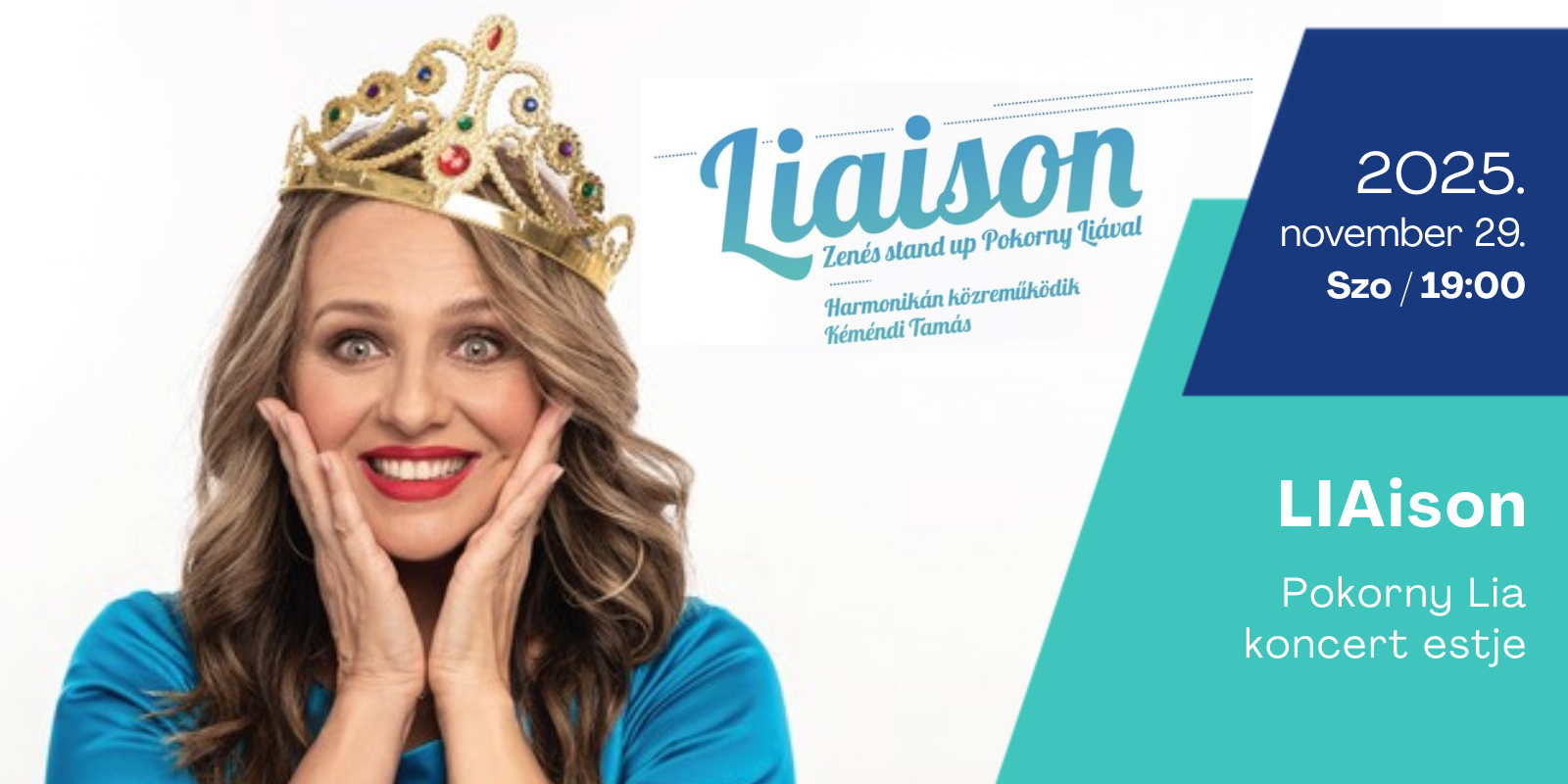 LIAison - Pokorny Lia koncert-estje <br>2025. november 29. Balatonfüred