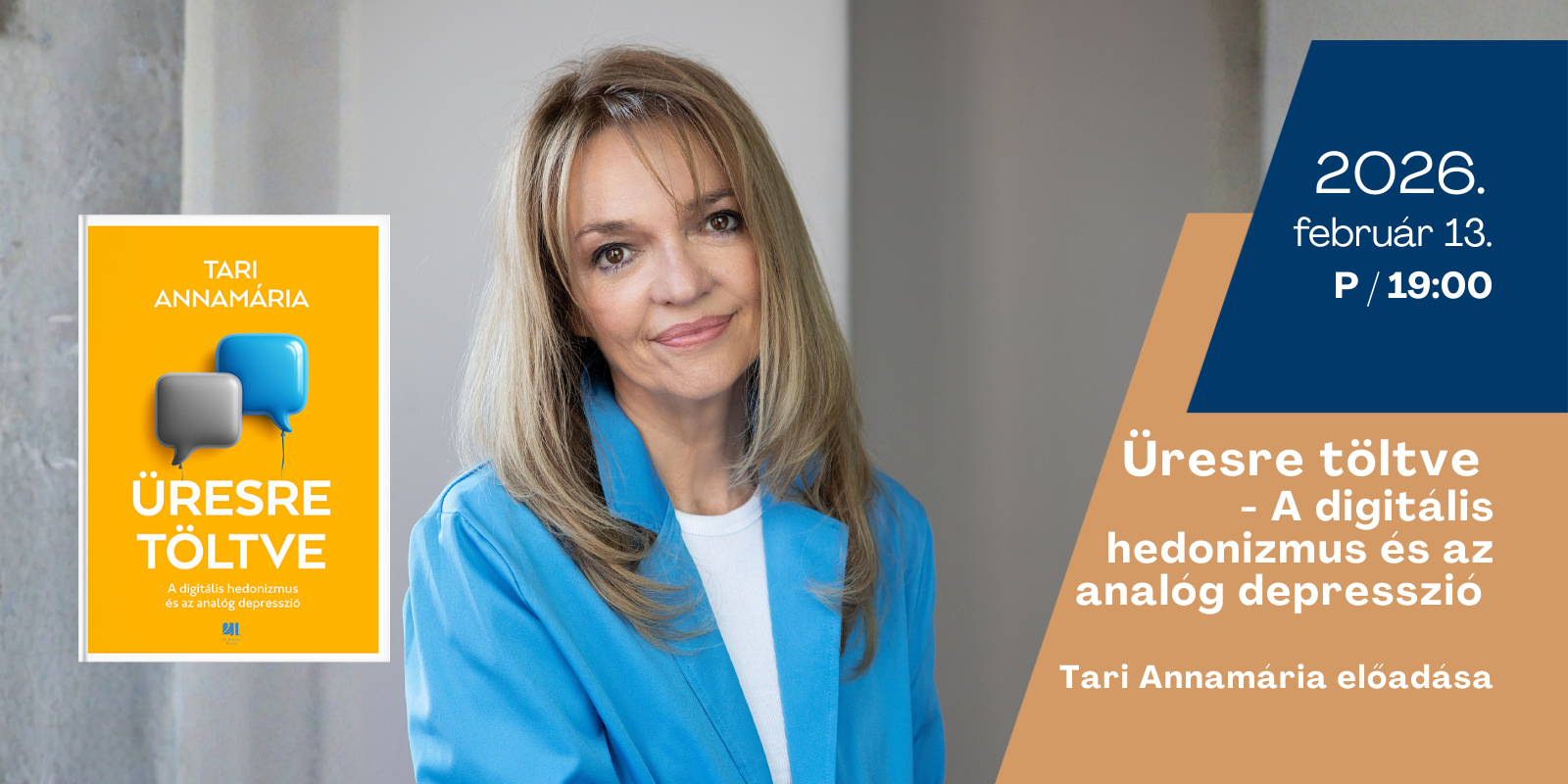 Üresre töltve - A digitális hedonizmus és az analóg depresszió - Tari Annamária előadása<br>2026. február 13. Balatonfüred