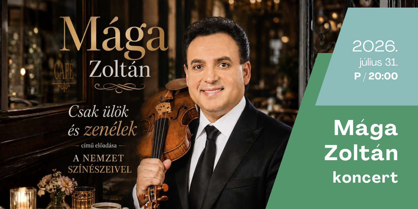 Mága Zoltán "Csak ülök és zenélek" című előadása a nemzet színészeivel Balatonfüred
