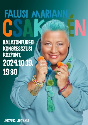 CSAK ÉN - Falusi Mariann<br>2024.október 19.